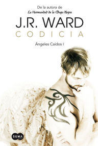 Title: Codicia (Covet), Author: J. R. Ward
