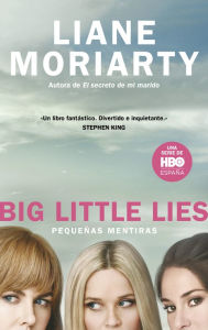 Title: Pequeñas mentiras / Big Little Lies, Author: Liane Moriarty
