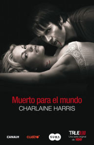 Title: Muerto para el mundo, Author: Charlaine Harris