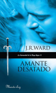 Title: Amante desatado (Lover Unbound), Author: J. R. Ward
