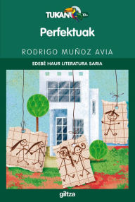 Title: PERFEKTUAK, Author: Rodrigo MUÑOZ AVIA