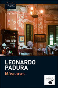 Title: Máscaras (Havana Red), Author: Leonardo Padura