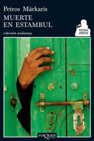 Title: Muerte en Estambul, Author: Petros Márkaris