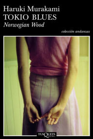 Title: Tokio blues. Norwegian Wood, Author: Haruki Murakami