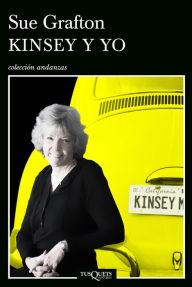Title: Kinsey y yo (Kinsey and Me), Author: Sue Grafton