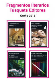 Title: Fragmentos literarios Tusquets Editores Otoño 2013, Author: Petros Márkaris