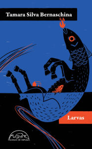 Title: Larvas, Author: Tamara Silva