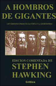 A hombros de gigantes (On the Shoulders of Giants)