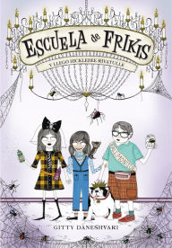 Title: Y llegó Hicklebee-Riyatulle (Escuela de frikis 2), Author: Gitty Daneshvari