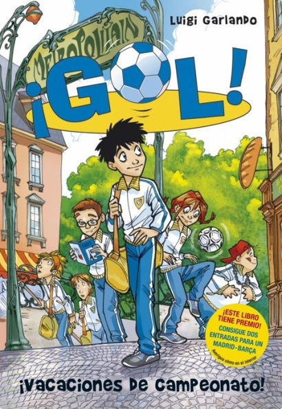 ¡Gol! 6 - ¡Vacaciones de campeonato!