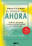 Alternative view 1 of Practicando el poder del ahora: Ense anzas, meditaciones y ejercicios esenciales extra dos de EL PODER DEL AHORA