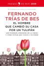El hombre que cambió su casa por un tulipán: Qué podemos aprender de la crisis y cómo evitar que vuelva a suceder