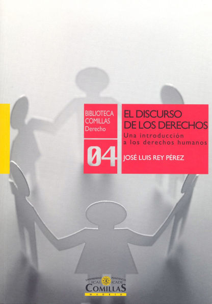 El discurso de los derechos: Una introducción a los derechos humanos