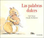 Las palabras dulces