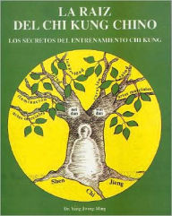 Raiz Del CHI Kung Chino, La