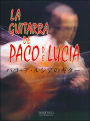 LA Guitarra De Paco De Lucia