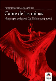 Title: Cante de las minas, Author: Francisco Hidalgo Gomez