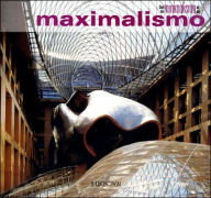 Del Minimalismo al Maximalismo/Do Minimalismo Ao Maximalismo