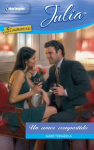 Title: Un amor compartido: Casamenteras (2), Author: Marie Ferrarella