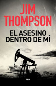 Title: El asesino dentro de mí, Author: Jim Thompson