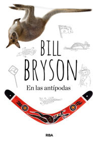 Title: En las antípodas, Author: Bill Bryson