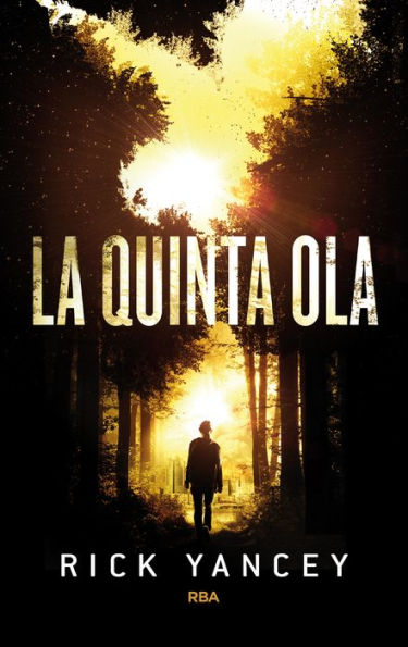 La quinta ola 1 - La quinta ola