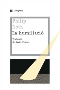 Title: La humiliació, Author: Philip Roth