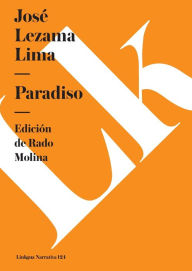 Title: Paradiso, Author: Josï Lezama Lima