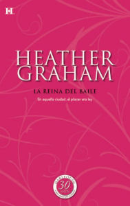 Title: La reina del baile, Author: Heather Graham