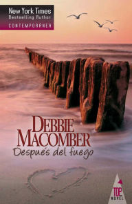 Title: Después del fuego (6 Rainier Drive), Author: Debbie Macomber