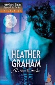 Title: Al caer la noche (Night of the Wolves), Author: Heather Graham