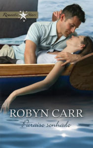 Title: Paraíso sonhado, Author: Robyn Carr
