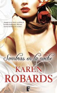 Title: Sombras en la noche, Author: Karen Robards