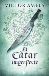 Title: El Càtar imperfecte, Author: Víctor Amela