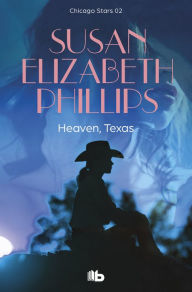 Title: Heaven, Texas (en español), Author: Susan Elizabeth Philips