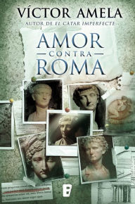 Title: Amor contra Roma (edició en català), Author: Víctor Amela