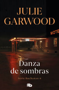 Title: Danza de sombras (Shadow Dance), Author: Julie Garwood