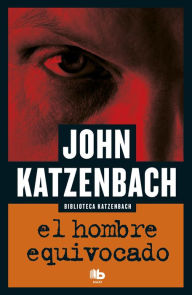 Title: El hombre equivocado, Author: John Katzenbach
