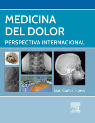 Title: Medicina del dolor: Perspectiva internacional, Author: Juan Carlos Flores