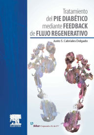 Title: Tratamiento del pie diabético mediante feedback de flujo regenerativo, Author: Justo Cabriales Delgado