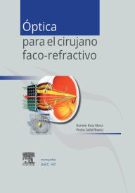 Title: Óptica para el cirujano faco-refractivo: Monografías SECOIR, Author: Ramón Ruiz Mesa
