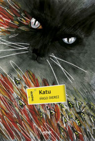 Title: Katu, Author: Iñigo Dierez Antsorregi