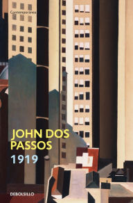 Title: 1919 (Trilogía USA 2), Author: John Dos Passos