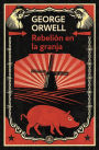 Rebelión en la granja (edición definitiva avalada por The Orwell Estate)