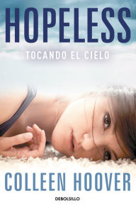 Title: Hopeless (Spanish Edition), Author: Colleen Hoover