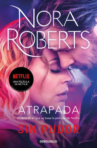 Title: Atrapada (Sacred Sins 2), Author: Nora Roberts