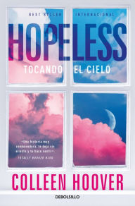 Title: Hopeless: Tocando el cielo, Author: Colleen Hoover