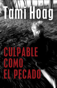 Title: Culpable como el pecado (Deer Lake 2), Author: Tami Hoag
