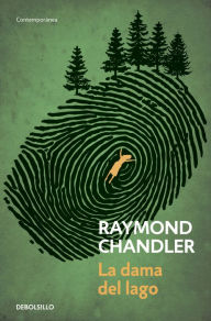 Title: La dama del lago (Philip Marlowe 4), Author: Raymond Chandler
