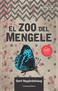 Title: El zoo del Mengele, Author: Gert Nygårdshaug